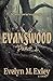 Evanswood, Part 1