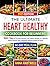 THE ULTIMATE HEART HEALTHY COOKBOOK FOR BEGINNERS by Anna Hartwell