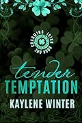 Tender Temptation