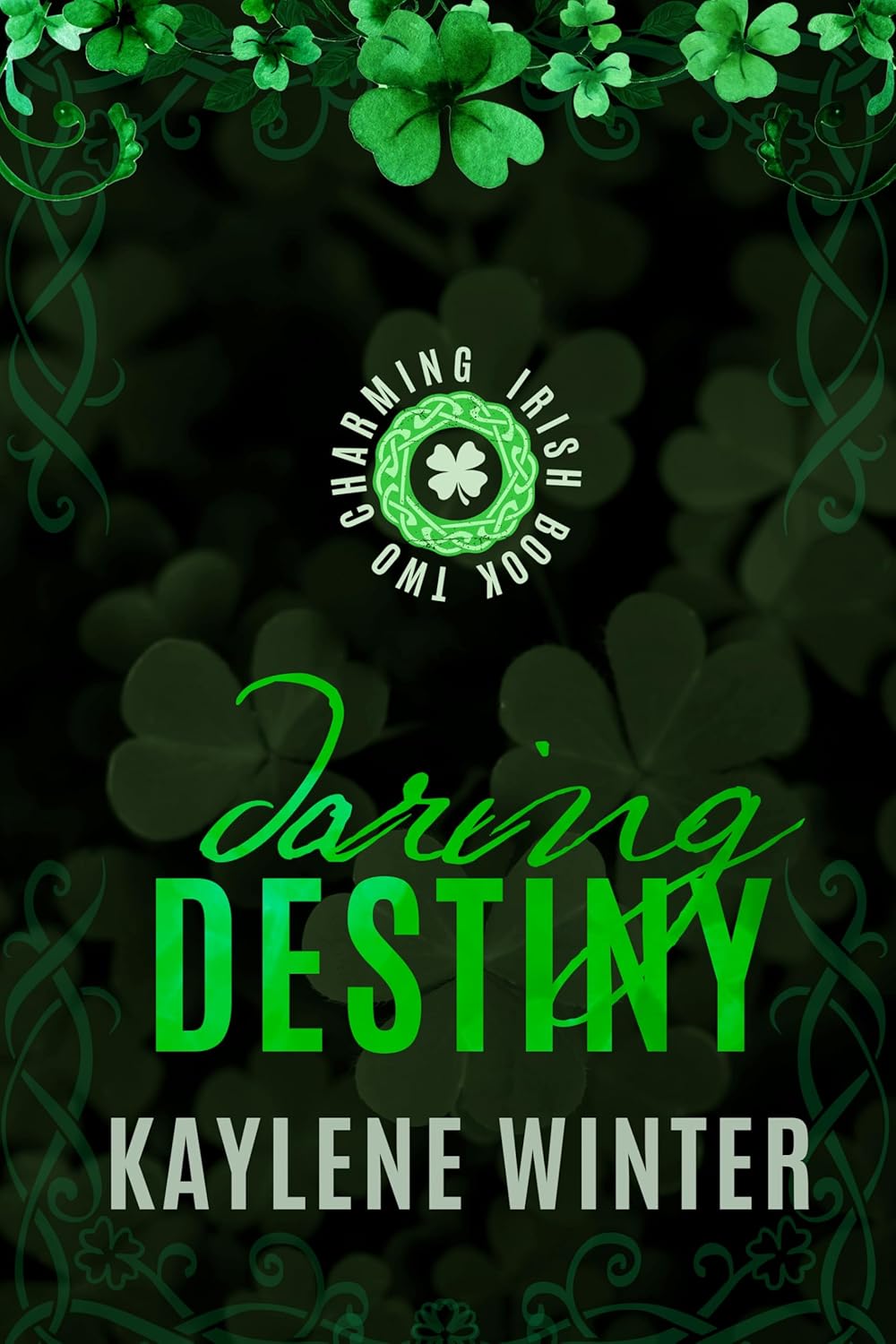 Daring Destiny (Charming Irish #2)