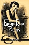 Enough Rope: Poem...