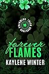 Forever Flames by Kaylene Winter