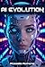 AI Evolution (Italian Edition) by Rossella Romano