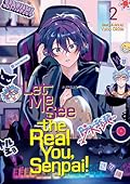 Let Me See the Real You, Senpai! Vol. 2