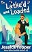 Latke'd and Loaded (Matzo Ballers Hanukkah Romance, #5)