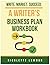 Writers Business Plan Workbook by Nicolette Lemmon