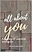 All About You: A Journey Of...