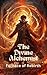 THE DIVINE ALCHEMIST: Furna...