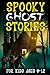 Spooky Ghost Stories for Ki...
