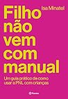 Filho não vem com...