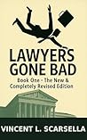 Lawyers Gone Bad ...