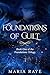 Foundations of Guilt (Foundations Trilogy #1)