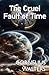 The Cruel Fault of Time by Cornelius Walters
