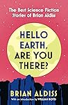 Hello Earth, Are ...