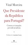 Que Presidente da...