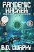 Pandemic Hacker: Hacking an...
