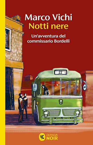 Notti nere (Le storie del commissario Bordelli) (Italian Edition)