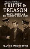 Truth & Treason: ...