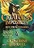 Criaturas imposibles 2. El rey envenenado: Gran fenómeno internacional (Spanish Edition)