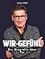 Wir-Gefühl: Die Biografie ü...