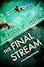 The Final Stream by Nadija Mujagic