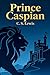 Prince Caspian: The Chronic...