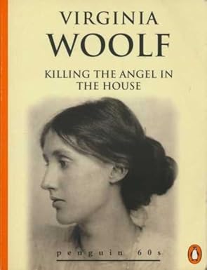 Killing the Angel in the House (Paperback)