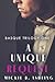 A Unique Request: Basque Trilogy One