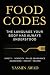 Food Codes: The Language Yo...