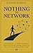 Nothing to Network: How Lif...