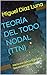 TEORÍA DEL TODO NODAL (TTN)...