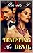 Tempting the Devil: An Indi...