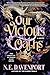 Our Vicious Oaths by N.E. Davenport