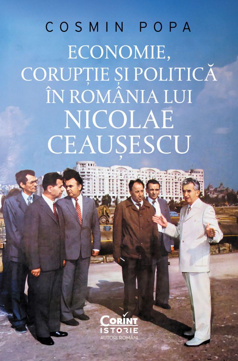 Economie, corupție și politică în România lui Nicolae Ceaușescu
