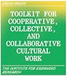 Toolkit for Cooperative, Collective, and Collaborative Cultur... by Press Press