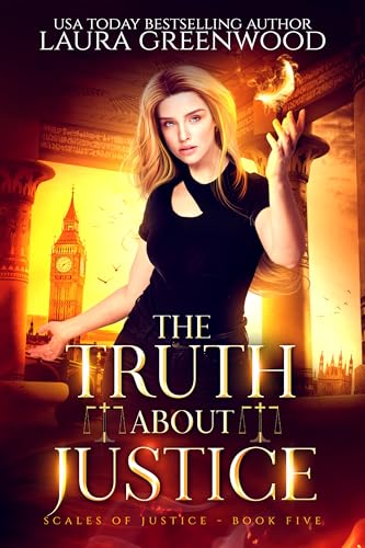 The Truth About Justice (Scales Of Justice #5)