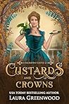 Custards & Crowns