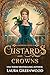 Custards & Crowns (Falhaven Castle)