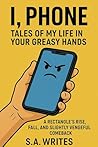 I, Phone: Tales o...