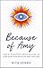 Because of Amy by Rita Henry