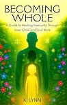 Becoming Whole: A...