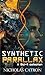 Synthetic Parallax by Nicholas Catron