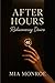 After Hours: A Story of Sec...