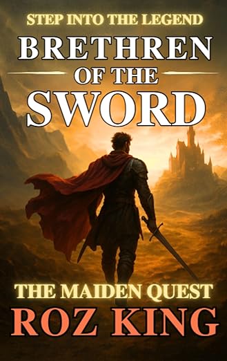 Brethren of the Sword: The Maiden Quest (Kindle Edition)