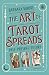 The Art of Tarot Spreads: Past Present Future