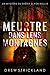 Meurtre dans les montagnes ...