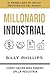 MILLONARIO INDUSTRIAL: CÓMO...