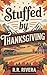 Stuffed by Thanksgiving (Holiday Cravings Book 2)