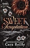 Sweet Temptation by Cora Reilly