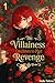 The Villainess Declines to Plot Revenge Volume 1: Fantasy, Political Drama, Cozy Redemption, Slow-Burn Romance